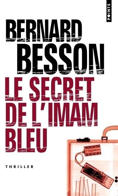 Le Secret de l'imam bleu - Bernard Besson - Poche