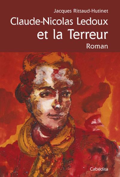 Claude-Nicolas Ledoux et la Terreur