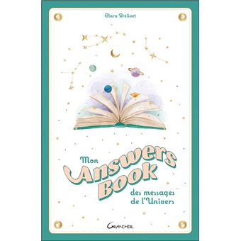 Mon Answers Book des messages de l'Univers