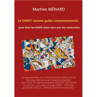 Le tarot comme guide comportemental.