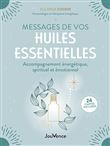 Messages de vos huiles essentielles