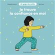 Je trouve la confiance en moi