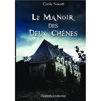 Le Manoir des Deux Chênes