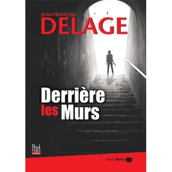 Derrière les murs - 1