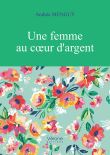 Une femme au coeur d'argent