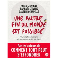 Une autre fin du monde est possible
