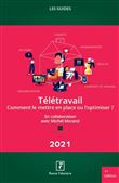 Télétravail : comment le mettre en place ou l'optimiser ?