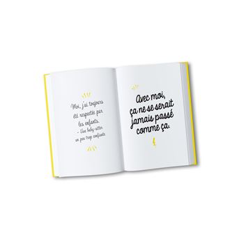 Les phrases qui t'énervent quand t'es parent - Plus de 200 pages de citations pleines d humour