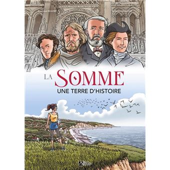 BD LA SOMME. Une terre d'histoire
