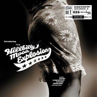 Introducing The Hillbilly Moon Explosion - The Hillbilly