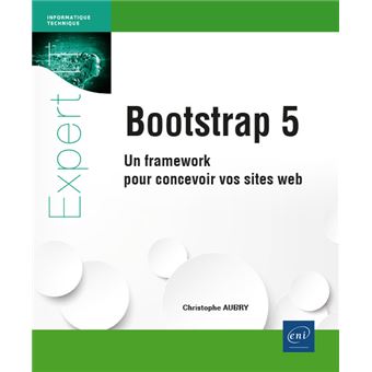 Bootstrap 5 - Un framework pour concevoir vos sites web