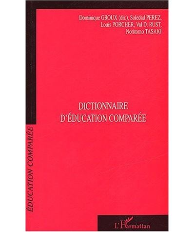 Dictionnaire d'éducation comparée