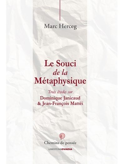 Le souci de la métaphysique