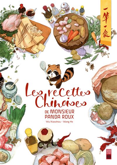 Les recettes chinoises de Monsieur Panda Roux