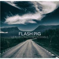 Le plus longtemps possible