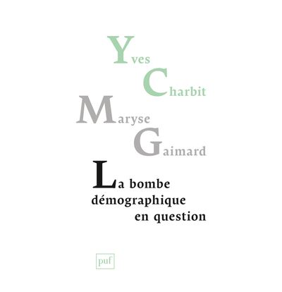 La bombe démographique en question - Yves Charbit - broché