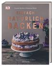 EINFACH NATÜRLICH BACKEN