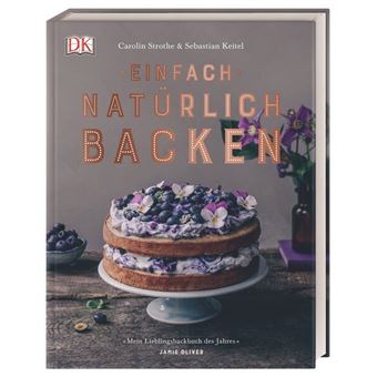 EINFACH NATÜRLICH BACKEN