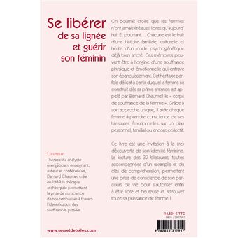 Se libérer de sa lignée et guérir son féminin. Les 39 clés de transformation