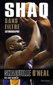 Shaq sans filtre