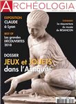 Archéologia N°571 Jeux et jouets dans l'antiquité  - décembre 2018