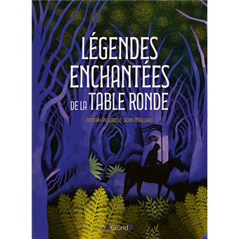 Légendes enchantées de la Table Ronde