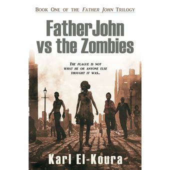 Father John vs the Zombies - 1