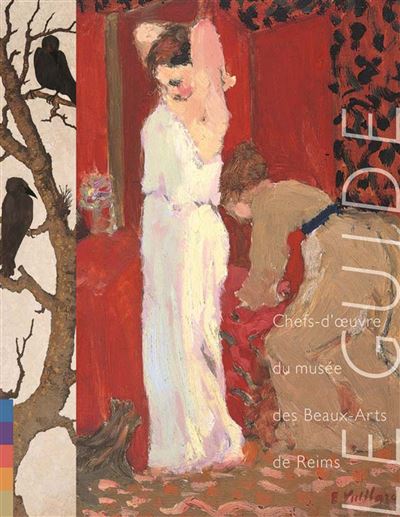 Le guide Chefs-d'oeuvre du musée des Beaux-arts de Reims