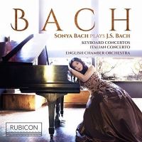 Sonya Bach plays Jean-Sébastien Bach Keyboard Concertos Italian Concertos