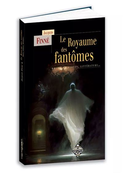 Le royaume des fantômes