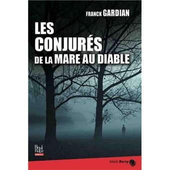 Les conjurés de la mare au diable