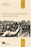 Pratiques et stratégies alimentaires dans l'antiquité tardive