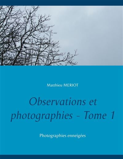 Observations et photographies