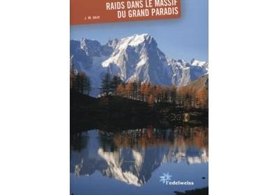 Raids dans le massif du Grand Paradis