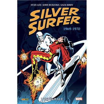 Silver Surfer Tome 02 Silver Surfer L Integrale T02 1969 1970 Stan Lee John Buscema Cartonne Achat Livre Fnac