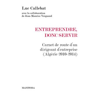 Entreprendre, donc servir