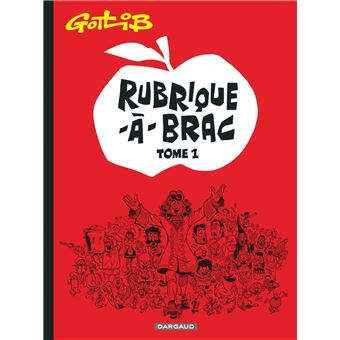 Rubrique A Brac Tome 1 Rubrique A Brac Tome 1 Rubrique A Brac Gotlib Marcel Gotlib Marcel Cartonne Livre Tous Les Livres A La Fnac