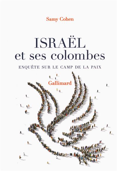 Israël et ses colombes - Samy Cohen - broché