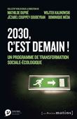 2030, c'est demain ! - Un programme de transformation sociale-écologique