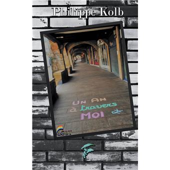 Un an à travers moi