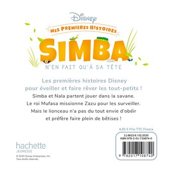 DISNEY - Mes Premières Histoires - Simba n'en fait qu'à sa tête