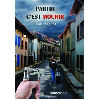 Partir c'est mourir