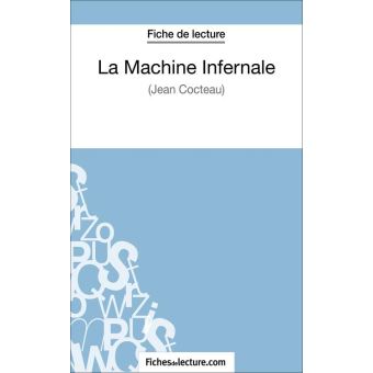 La Machine Infernale de Jean Cocteau (Fiche de lecture) - 1