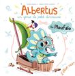 Albertus : un génie de petit dinosaure Le ploufalo