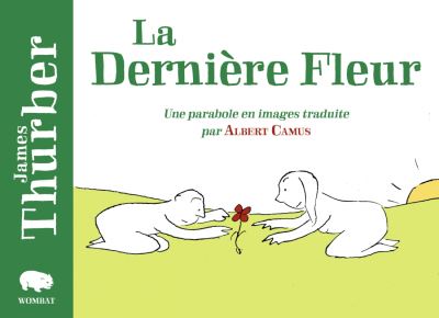 La derniere fleur - James Thurber - relié