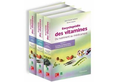 Encyclopédie des Vitamines (du nutriment au médicament) Volume 1+2+3