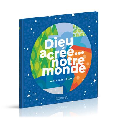 Dieu a créé...notre monde