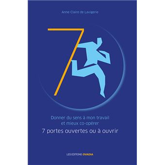 7 portes ouvertes ou à ouvrir