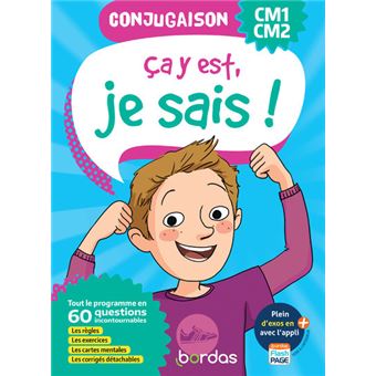 Ça y est, je sais ! Conjugaison CM1-CM2