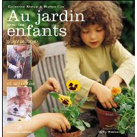 Au jardin avec les enfants, plantations et activités